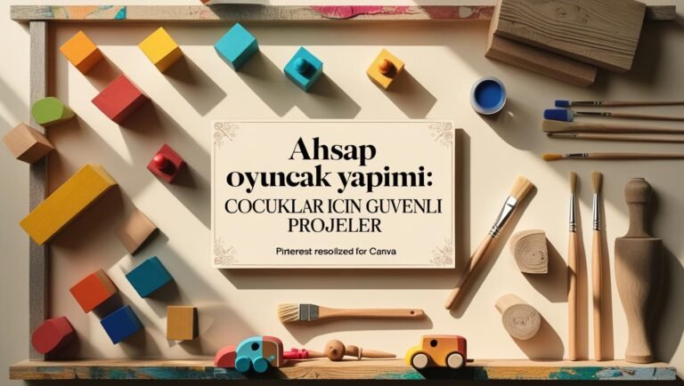 Çeşitli boyut ve renkte ahşap bloklar, boyama fırçaları ve doğal ahşap malzemelerle düzenlenmiş, çocuklar için güvenli ahşap oyuncak yapımı temalı görsel.